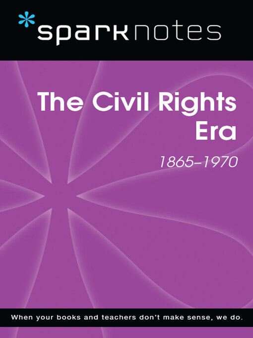 Title details for The Civil Rights Era (SparkNotes History Note) by SparkNotes - Available